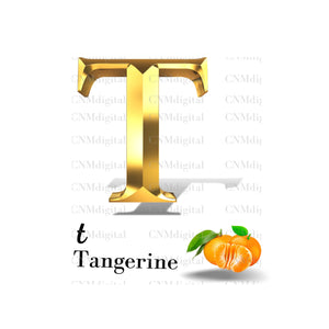 Gold letters fruits, LATTER - T  Gold color letters, including TANGERINE  fruit, English alphabet letters, including TANGERINE  fruit, Instant Download. PNG file, clipart, Transparent, Not Font.